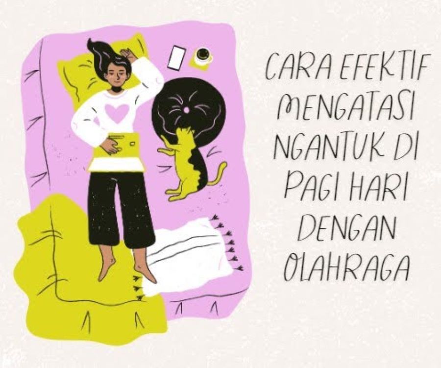 Cara Efektif Mengatasi Ngantuk di Pagi Hari dengan Olahraga